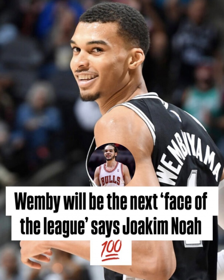 betvictor伟德官方网站-诺阿：文班肯定是NBA下一个门面 再给他两到三年他会开始统治联盟